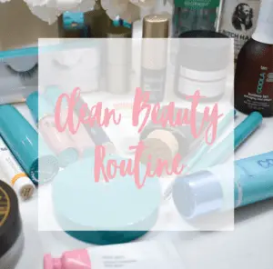 Clean Beauty Routine Feature