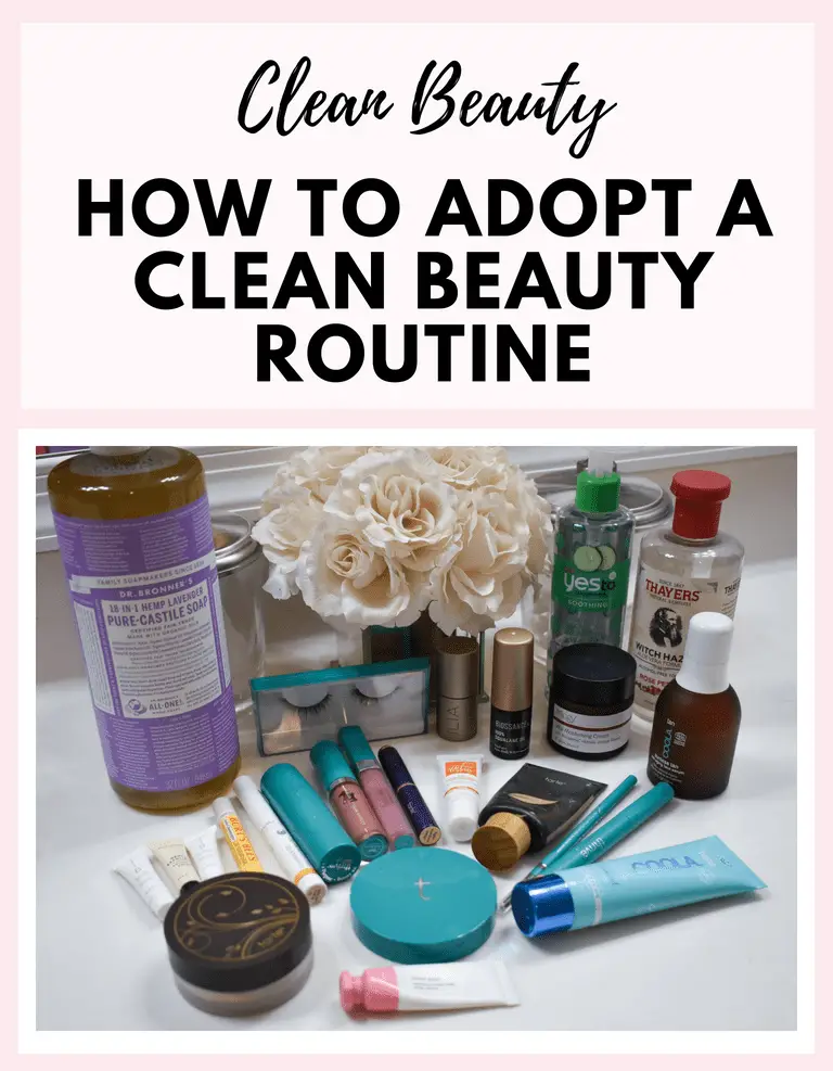 How to Adopt a Clean Beauty Routine
