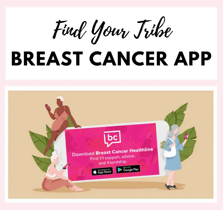 Find Your Tribe - Breast Cancer Healthline App