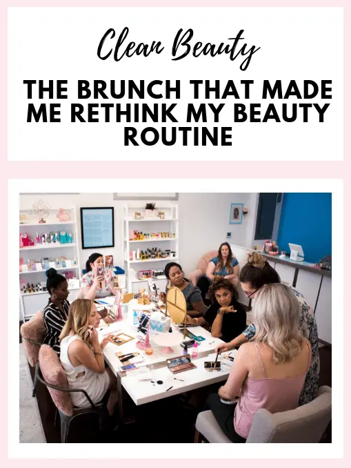 Clean Beauty Brunch_Beauty Routines