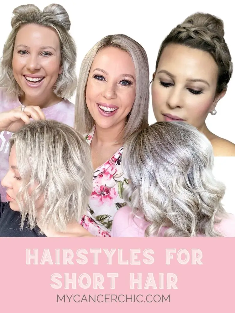 6 Cute & Easy Hairstyles for Short Hair - My Cancer Chic