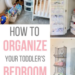 collage of storage to organize toddler bedroom