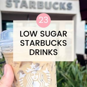 12 Healthy Starbucks Drinks: Tips to Avoiding a Sugar-Bomb