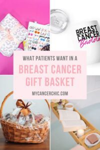 What Patients Really Want in a Breast Cancer Gift Basket