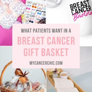What Patients Really Want in a Breast Cancer Gift Basket