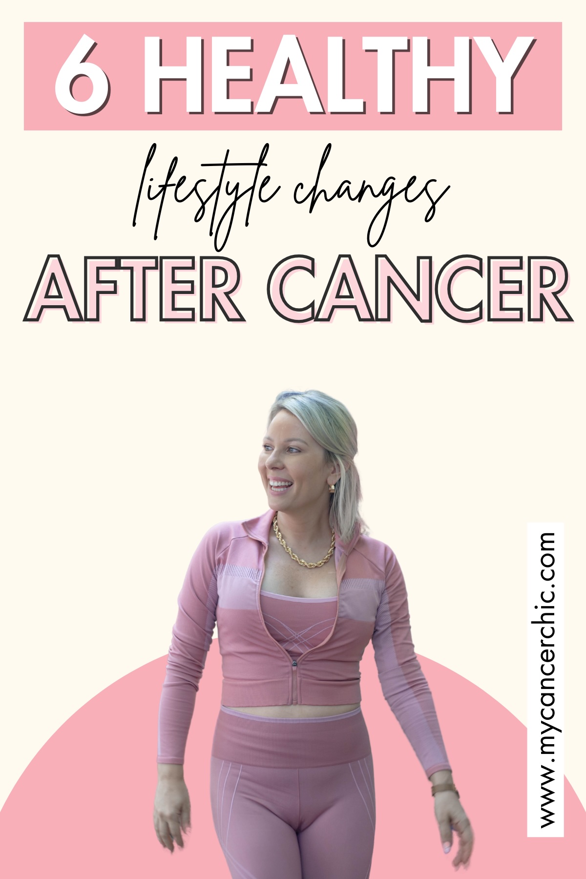 6 Lifestyle Changes After Cancer
